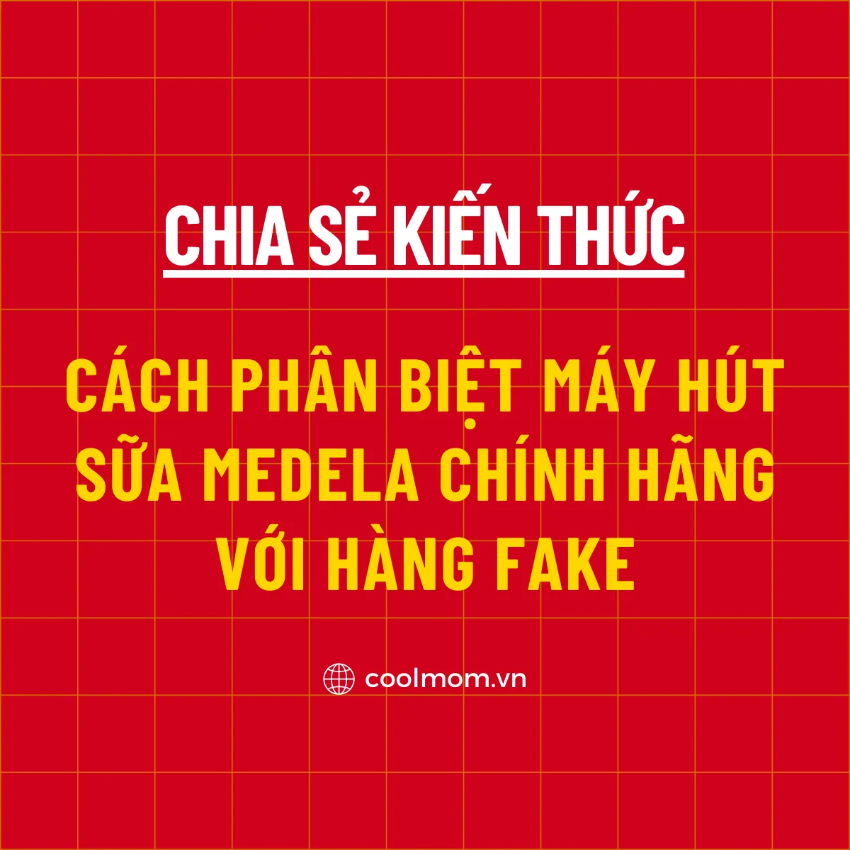 Cách phân biệt máy hút sữa Medela thật giả