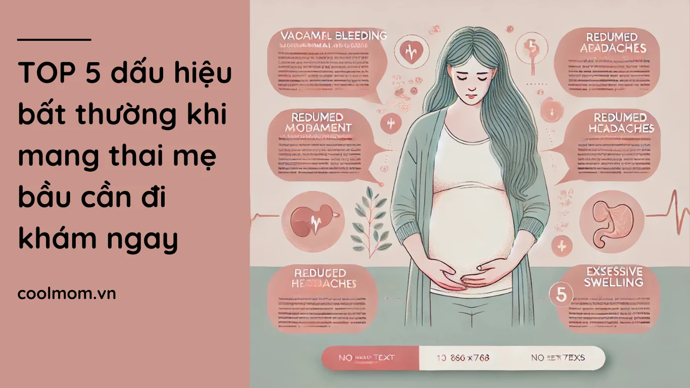 TOP 5 dấu hiệu bất thường khi mang thai mẹ bầu cần đi khám ngay