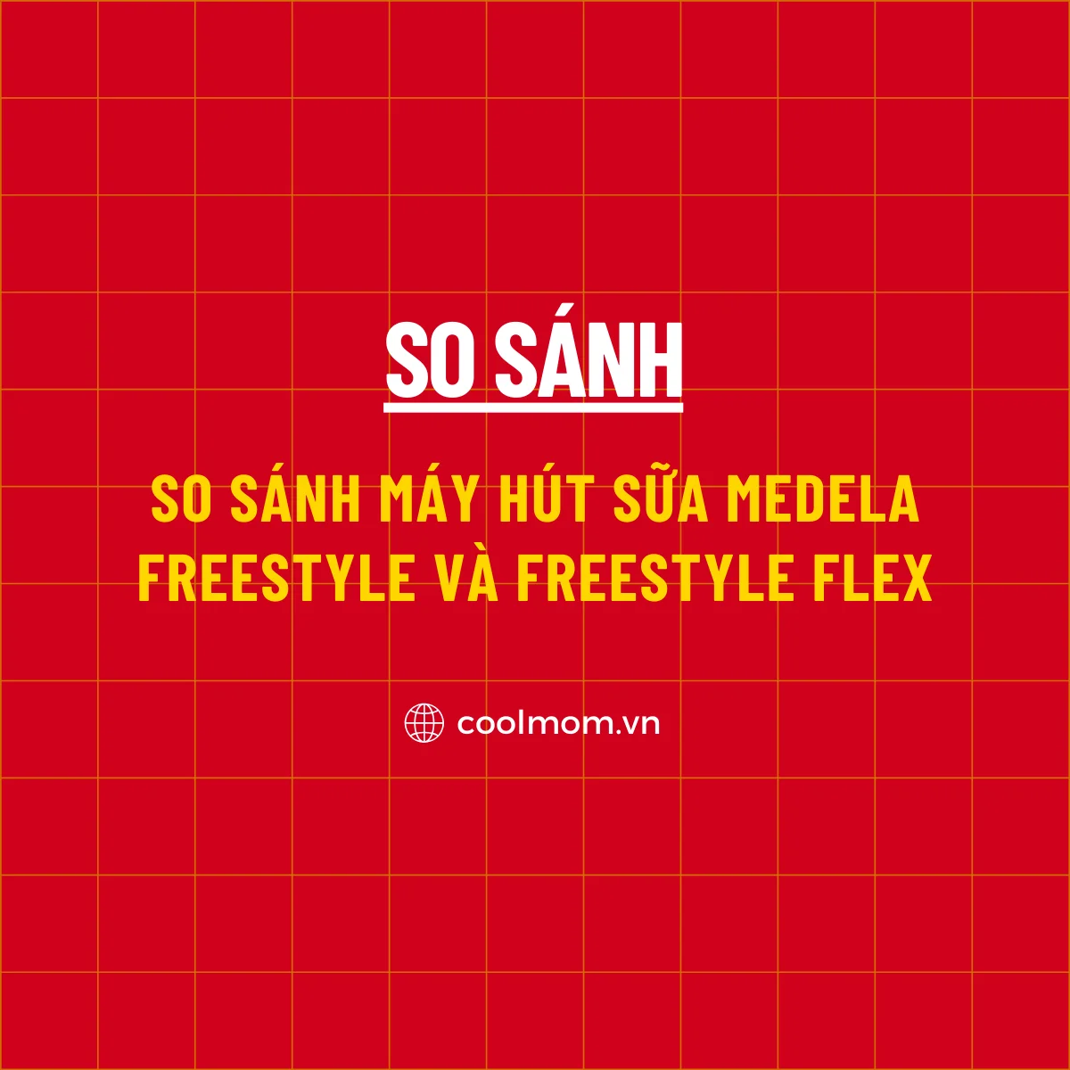 So sánh máy hút sữa Medela Freestyle và Freestyle Flex